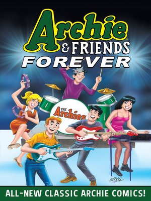 cover image of Archie & Friends Forever